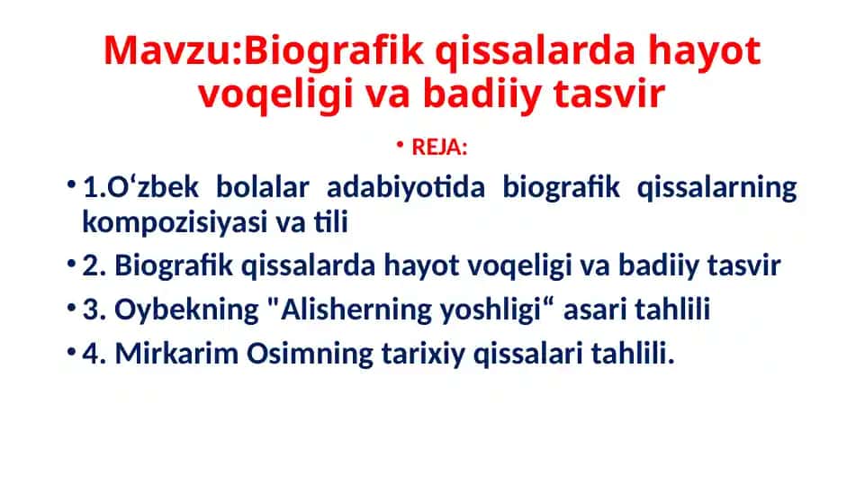 Biografik qissalar hayot voqeligi va badiiy tasvir
