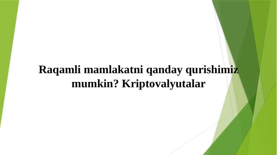 Raqamli mamlakatni qurish va kriptovalyutalar