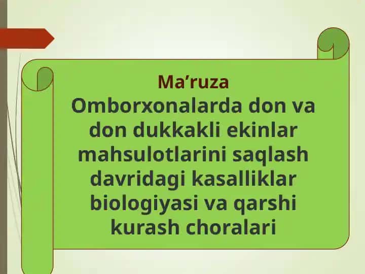 Omborxonalarda don va don dukkakli ekinlar mahsulotlarini saqlash davridagi kasalliklar biologiyasi va qarshi kurash choralari