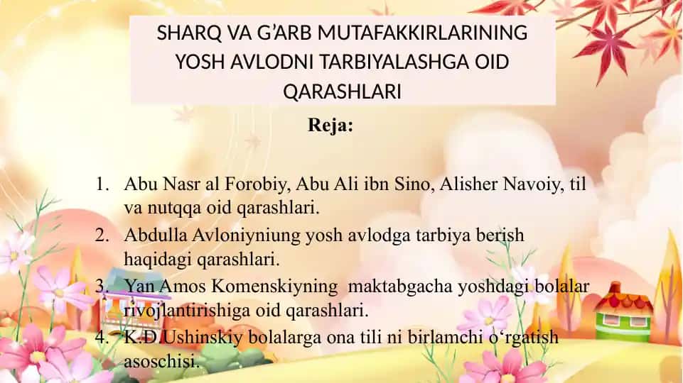 Sharq va G’arb Mutaḫḫirining Yosh Avlodni Tarbiyalashga oid qarashlari