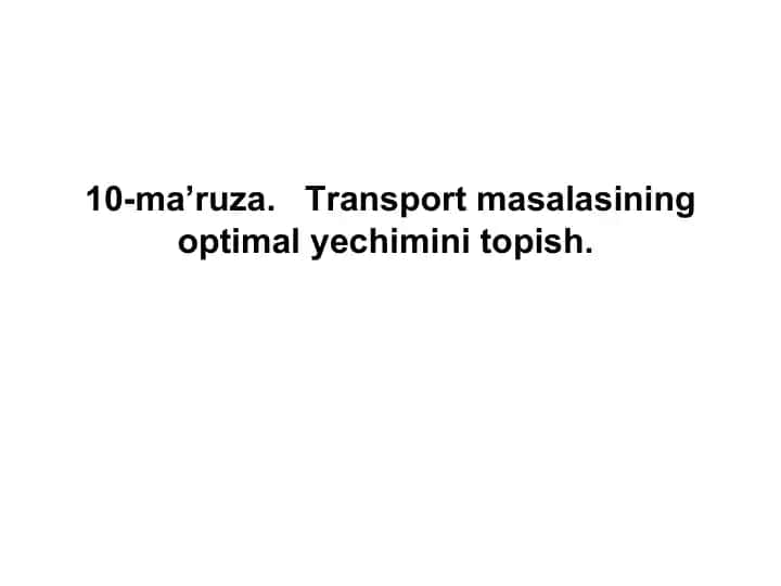 Transport masalasining optimal yechimi