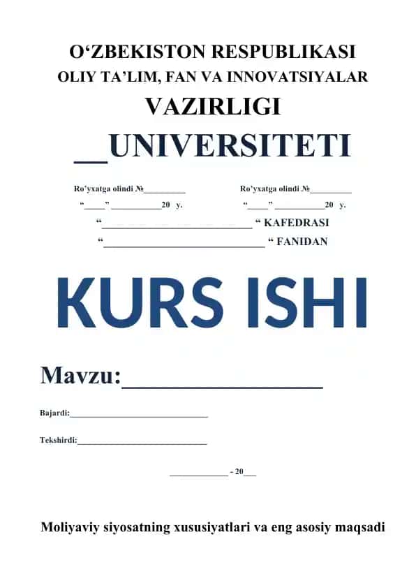 Moliyaviy siyosatning xususiyatlari va eng asosiy maqsadi