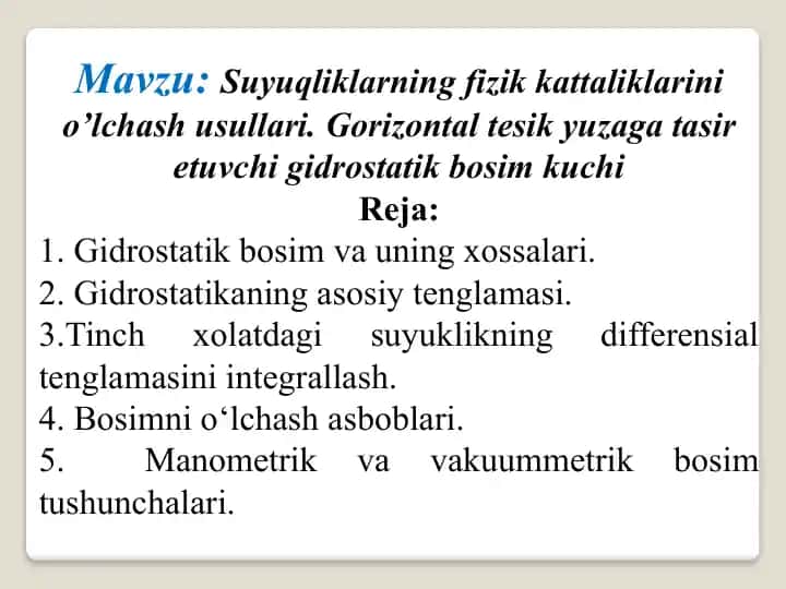 Suyuqliklarning fizik kattaliklarini o'lchash usullari