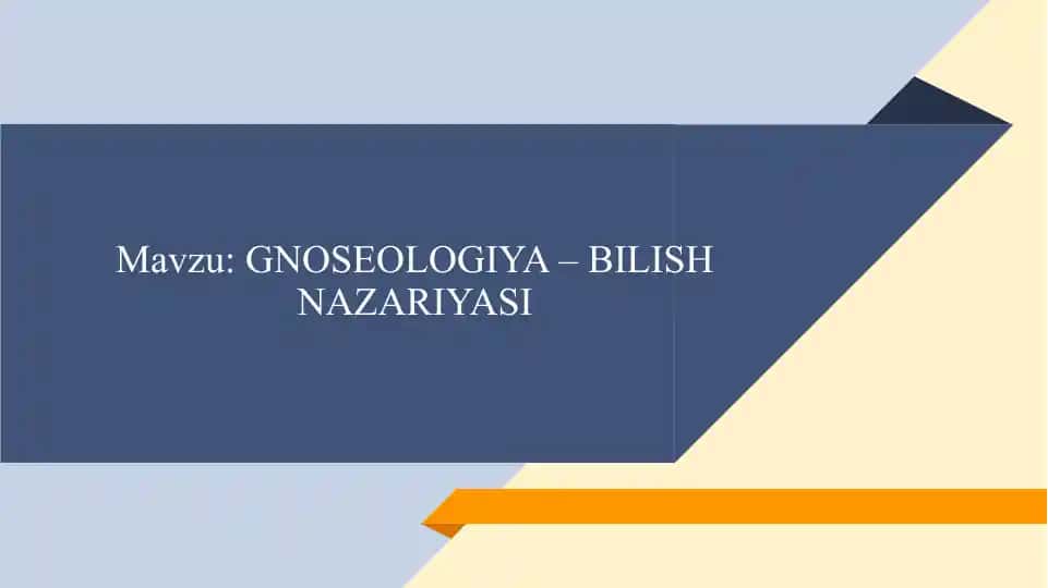 Gnoseologiya – Bilish nazariyasi