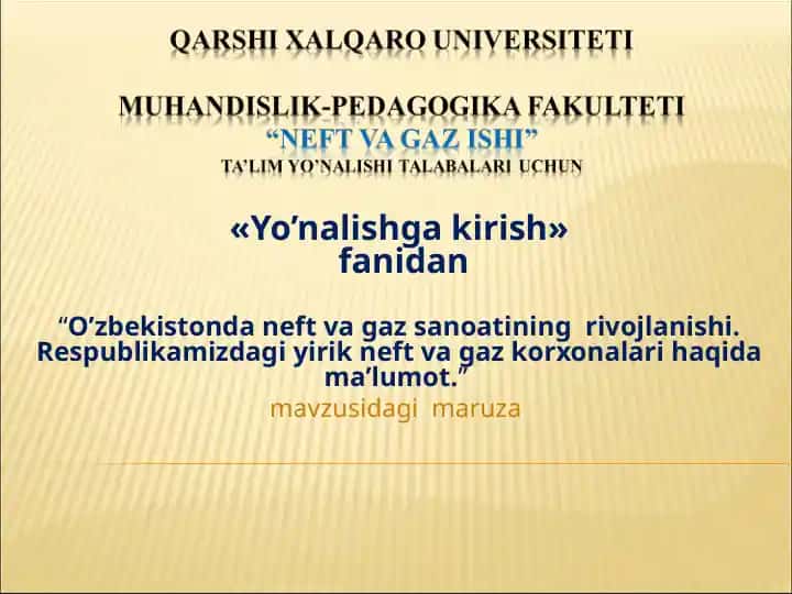O'zbekistonda neft va gaz sanoatining rivojlanishi