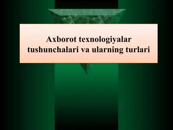 Axborot texnologiyalari vaularning turlari