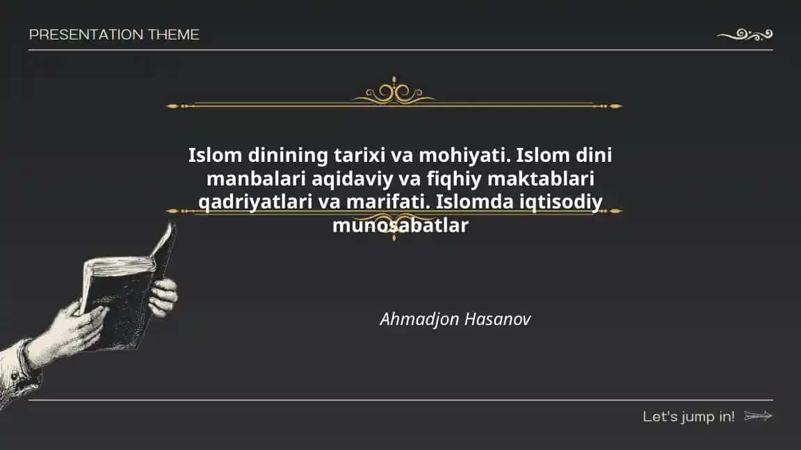 Islom dinining tarixi va mohiyati