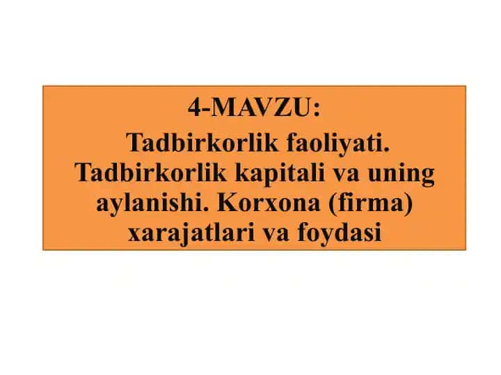 Tadbirkorlik faoliyati, kapitali va uning aylanishi