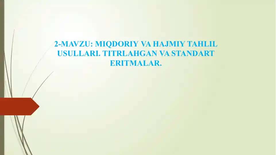 Miqdoriy va Hajmiy Tahlil Usullari