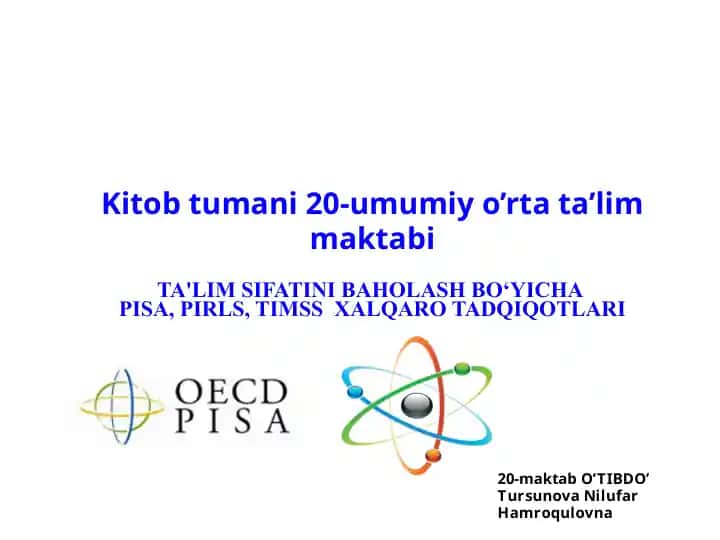 TA'LIM SIFATINI BAHOLASH BO‘YICHAPISA, PIRLS, TIMSS XALQARO TADQIQOTLARI