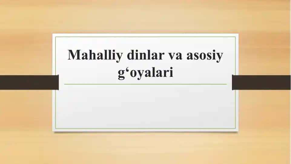 Mahalliydinlar va asosiy g‘oyalari