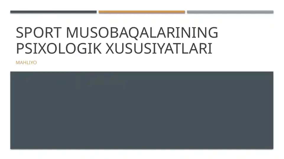 Sport musobaqalarining psixologik xususiyatlari