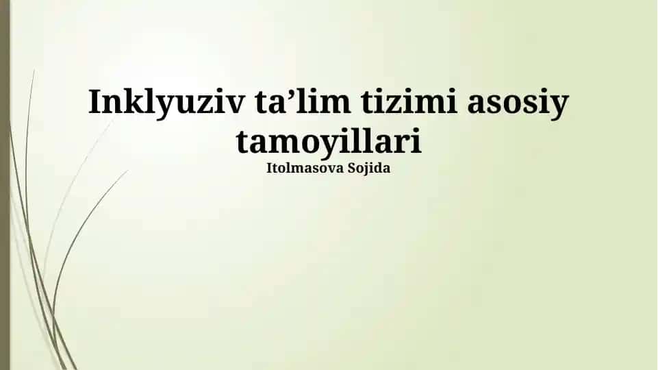 Inklyuziv taʼlim tizimi asosiy tamoyillari