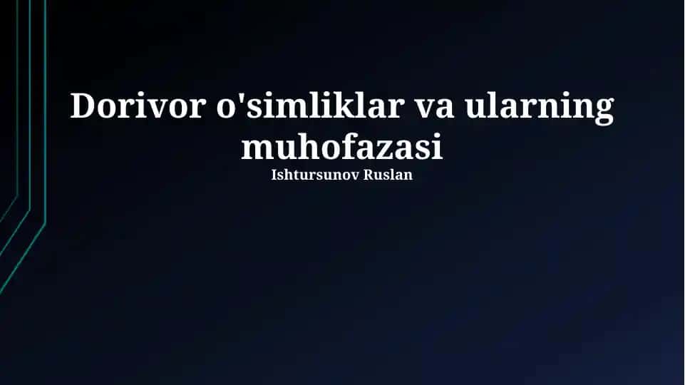 Dorivor o'simliklar va ularning muhofazasi