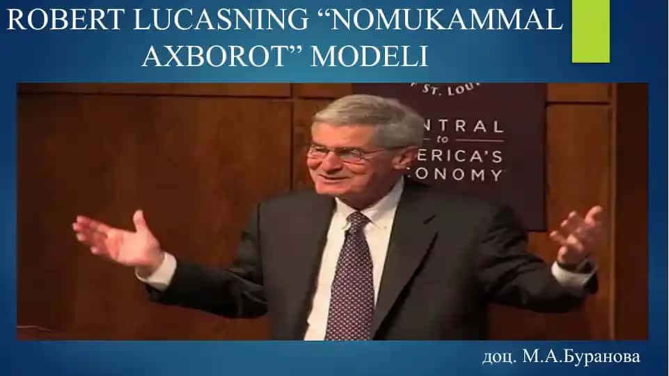 ROBERT LUCASNING “NOMUKAMMAL AXBOROT” MODELI