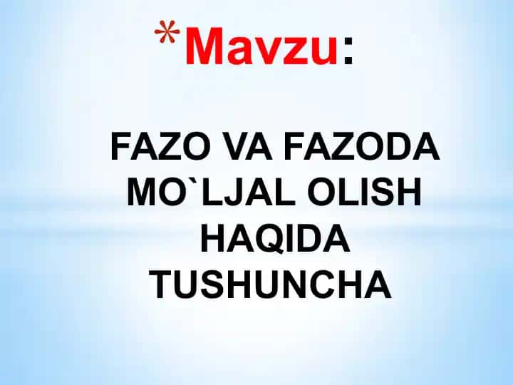 FAZOVA FAZODA MO`LJAL OLISH HAQIDA TUSHUNCHA