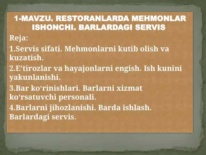 RESTORANLARDA MEHMONLAR ISHONCHI. BARLARDAGI SERVIS