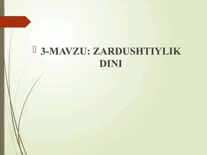 Zardushtiylik Dinining Tarixiy Asoslari