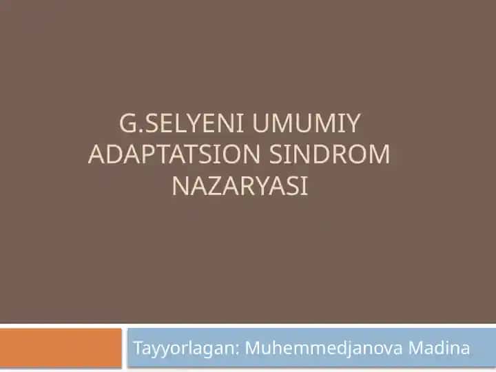 G.Selyeni umumiy adaptatsion sindrom nazaryasi