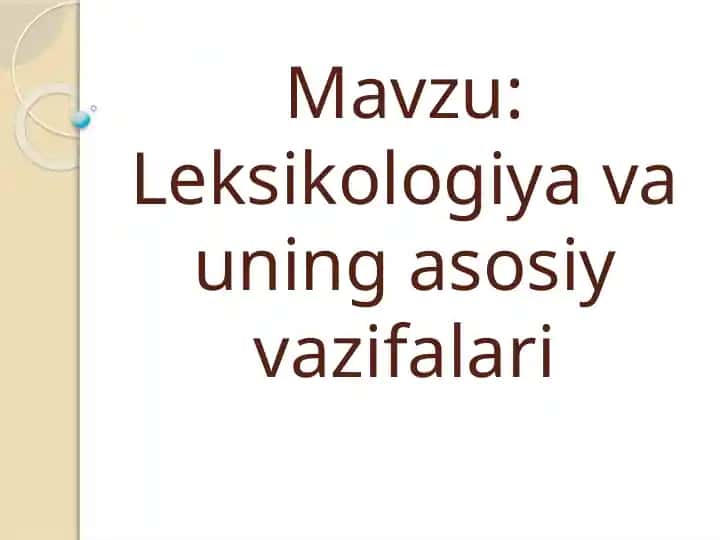 Leksikologiya va uning asosiy vazifalari