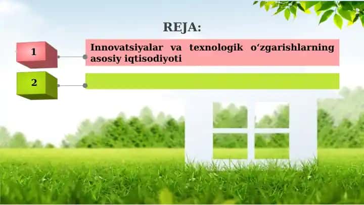 Innovatsiyalar va texnologik o‘zgarishlarning asosiy iqtisodiyoti