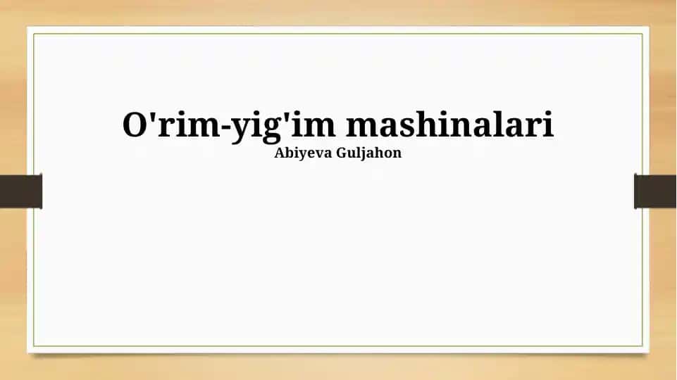 O'rim-yig'im mashinalari