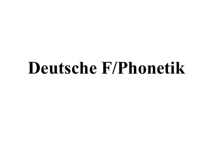 Deutsche F/Phonetik