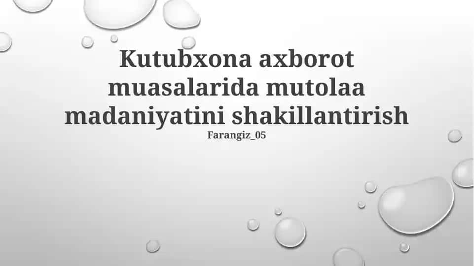 Kutubxona axborot muasalarida mutolaa madaniyatini shakillantirish