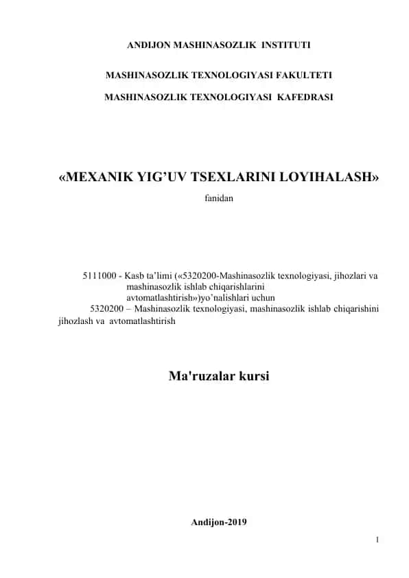 MEXANIK YIG’UV TSEXLARINI LOYIHALASH fanidan Ma'ruzalar kursi
