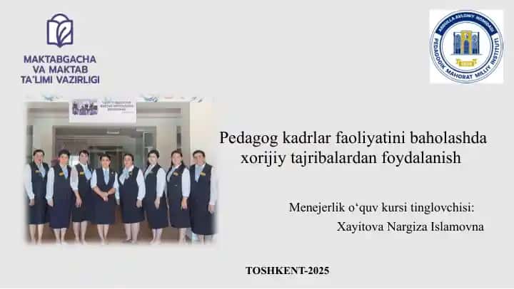 Pedagog kadrlar faoliyatini baholashda xorijiy tajribalardan foydalanish