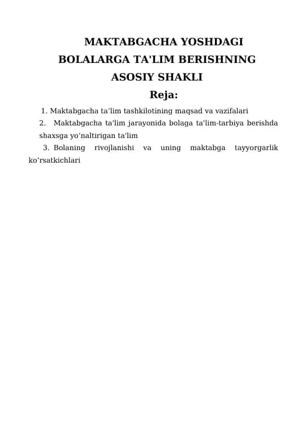 Maktabgacha Yoshdagi Bolalarga Ta'lim Berishning Asosiy Shakli