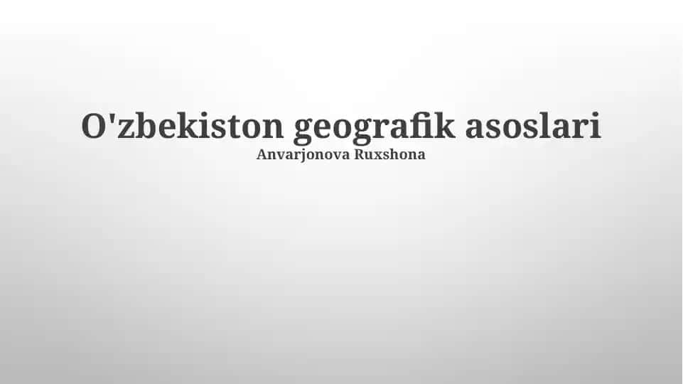 O'zbekiston geografik asoslari