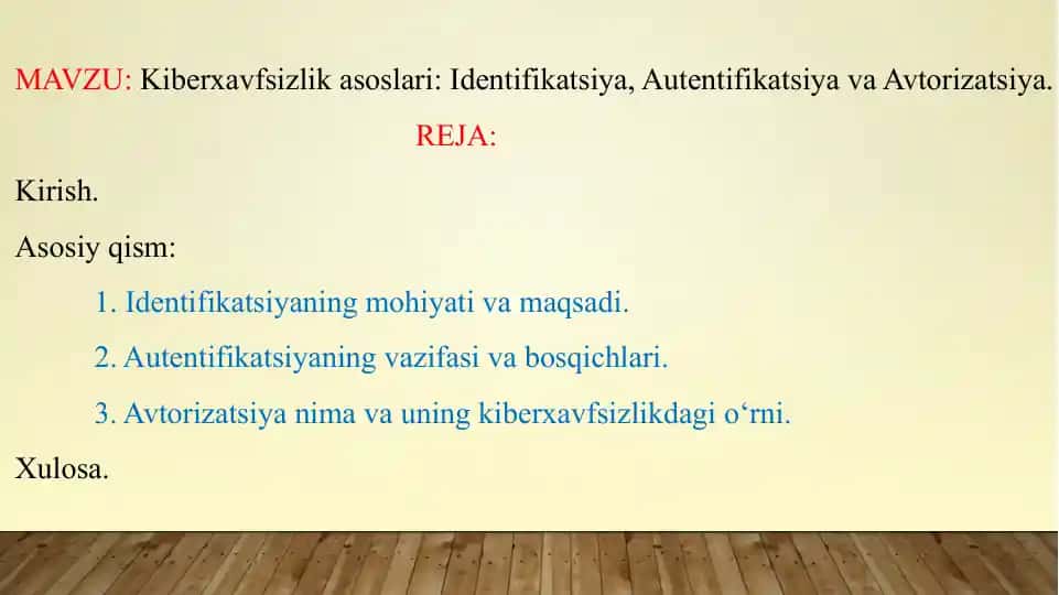 Kiberxavfsizlik Asoslari: Identifikatsiya, Autentifikatsiya va Avtorizatsiya