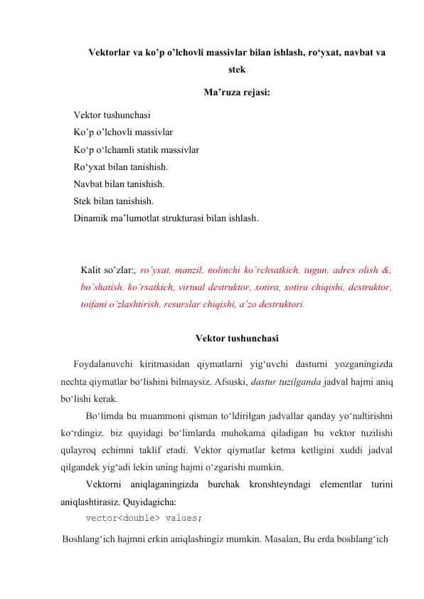 Vektorlar va ko’p o’lchovli massivlar bilan ishlash, ro‘yxat, navbat va stek