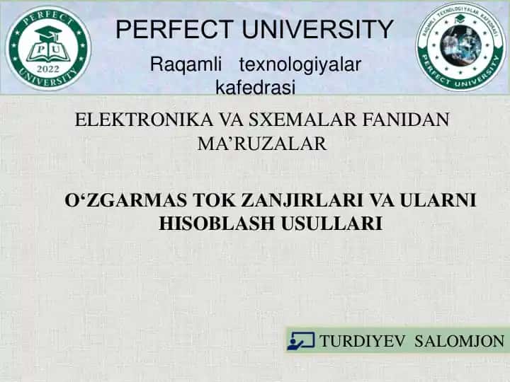 O‘zgarmas tok zanjirlari va ularni hisoblash usullari