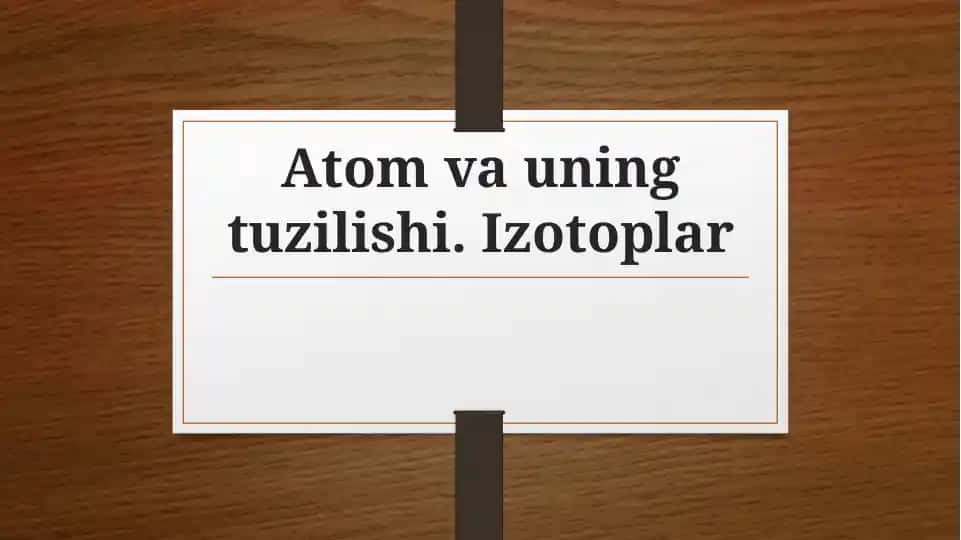 Atomning tuzilishi