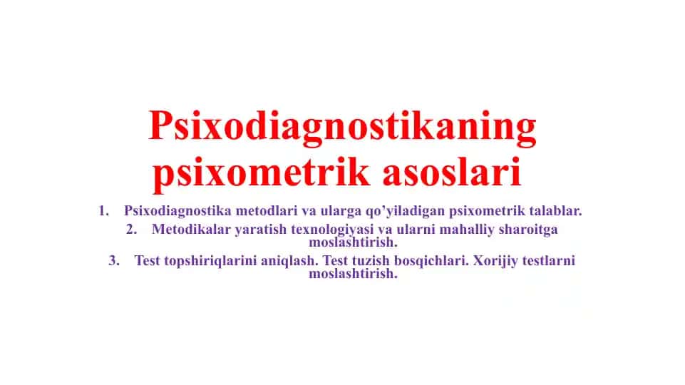 Psixodiagnostikaning psixometrik asoslari