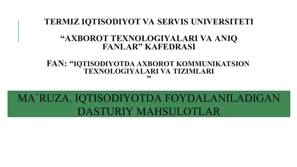 Iqtisodiyotda Axborot Kommunikatsion Texnologiyalari va Tizimlari