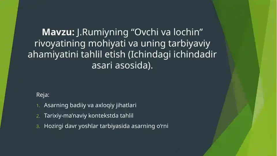 J.Rumiyning “Ovchi va lochin” rivoyati