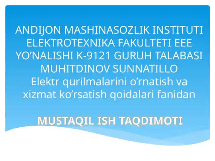 Elektr qurilmalarini o'rnatish va xizmat ko'rsatish