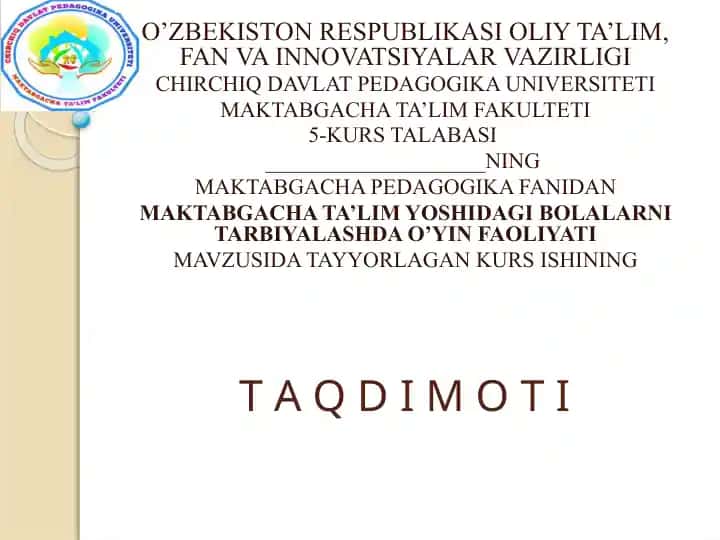 MAKTABGACHA PEDAGOGIKA FANIDAN MAKTABGACHA TA’LIM YOSHIDAGI BOLALARNI TARBIYALASHDA O’YIN FAOLIYATI