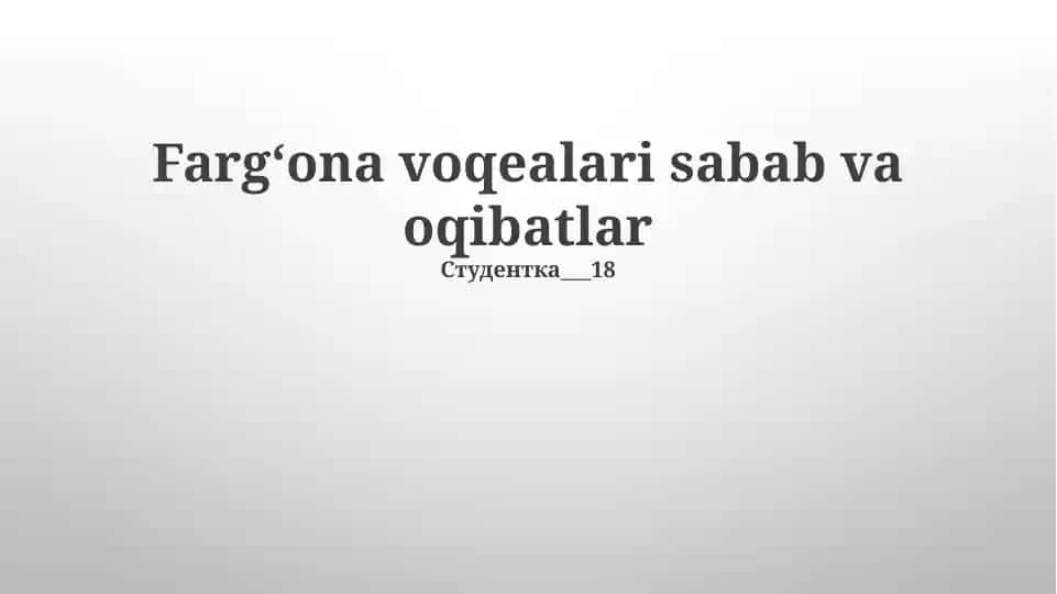Fargʻona voqealari sabab va oqibatlar
