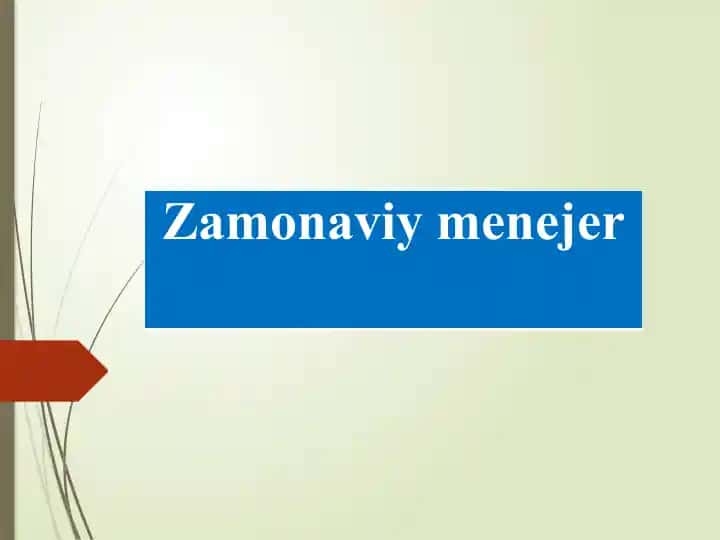 Zamonaviy menejer