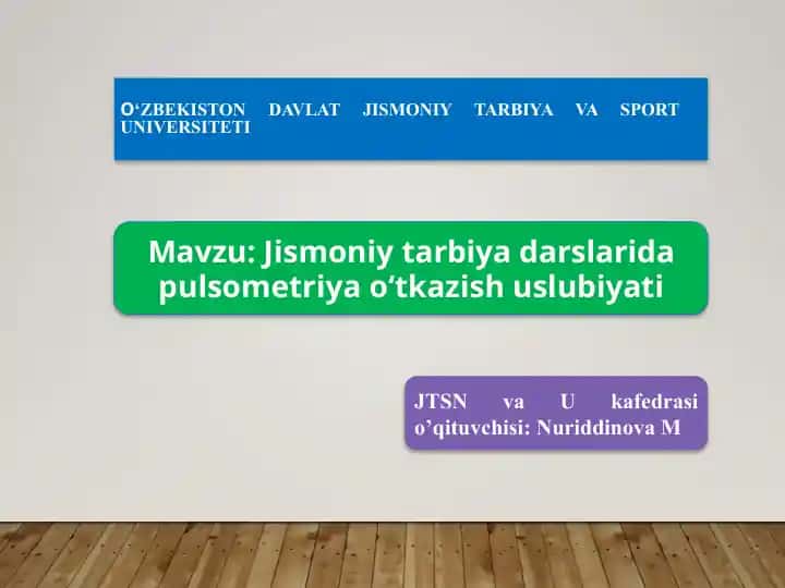 Jismoniy tarbiya darslari darslarida pulsometriya o‘tkazish uslubiyati