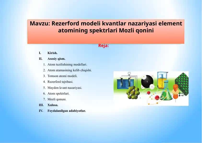Rezerford modeli kvantlar nazariyasi element atomining spektrlari Mozli qonini