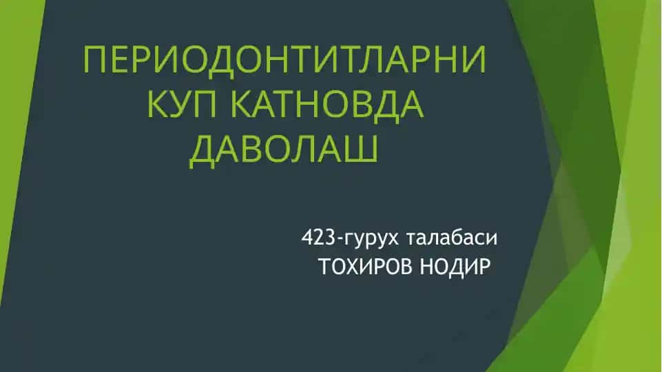 Peridontitlarni kupkatnovda davolash