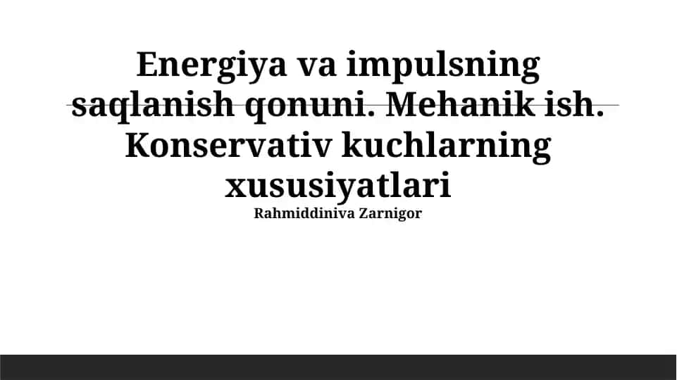 Konservativ kuchlarning xossalari