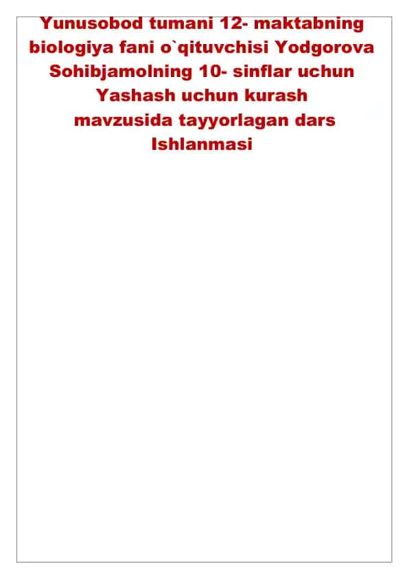 Yashash uchun kurash mavzusida tayyorlagan dars