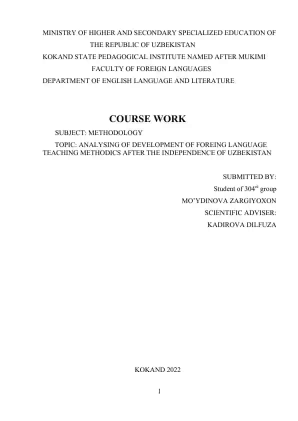Analyzing of Development of Foreign Language Teaching Methodics after the Independence of Uzbekistan