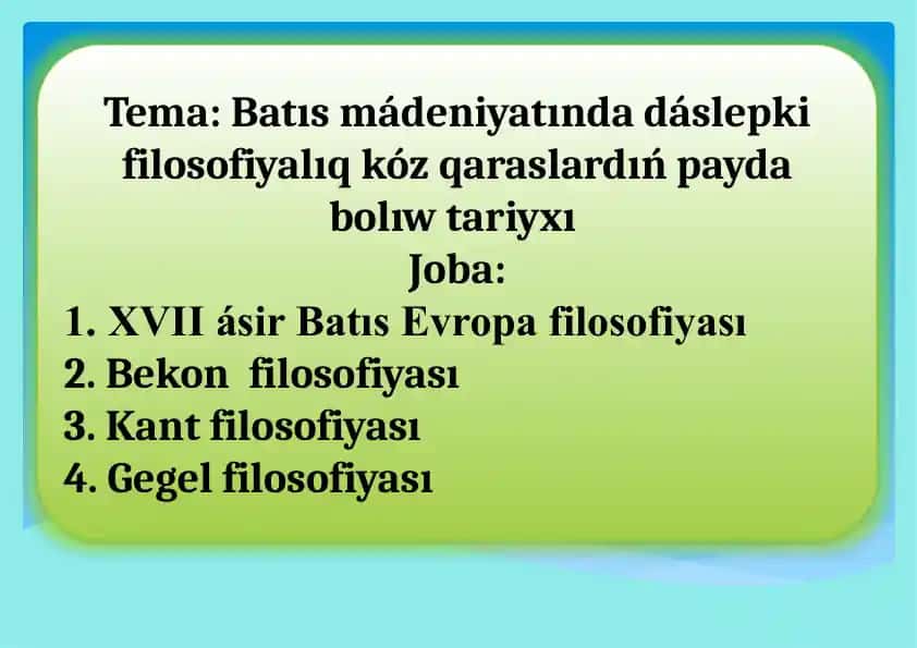 Batıs mádeniyatında dáslepki filosofiyalıq kóz qaraslardıń payda bolıw tariyxı